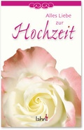 Cover: Alles Liebe zur Hochzeit - Lahn-Verlag
