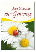 Cover: Gute W&uuml;nsche zur Genesung - Lahn-Verlag