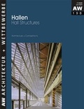 Cover: Hallen. Weitspannende Tragwerke - Kr&auml;mer, Karl Stgt