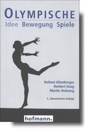 Cover: Olympische Idee Bewegung Spiele - Hofmann-Verlag