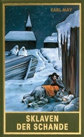Cover: Sklaven der Schande - Karl-May-Verlag