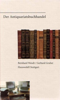 Abbildung von: Der Antiquariatsbuchhandel - Hauswedell Verlag e.K.
