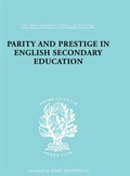 Cover: Parity and Prestige in English Secondary Education - Routledge