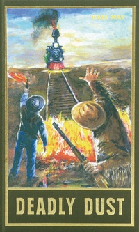 Enlarge image Cover: Deadly Dust - Karl-May-Verlag