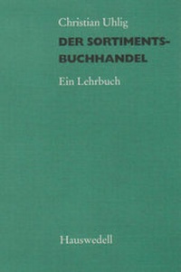 Abbildung von: Der Sortimentsbuchhandel - Hauswedell Verlag e.K.