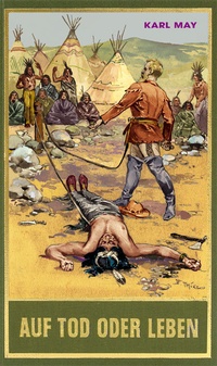 Enlarge image Cover: Auf Tod oder Leben - Karl-May-Verlag