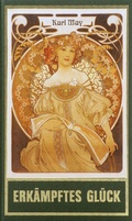 Cover: Erk&auml;mpftes Gl&uuml;ck - Karl-May-Verlag