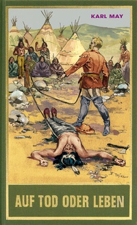 Enlarge image Cover: Auf Tod oder Leben - Karl-May-Verlag
