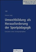 Cover: Umweltbildung als Herausforderung der Sportp&auml;dagogik - Hofmann-Verlag