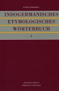 Abbildung von: Indogermanisches etymologisches Wörterbuch - Francke, A