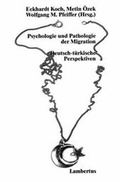 Cover: Psychologie und Pathologie der Migration - Lambertus