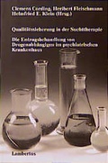 Cover: Qualit&auml;tssicherung in der Suchttherapie - Lambertus