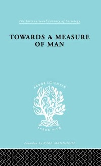 Enlarge image Cover: Towards a Measure of Man - Routledge