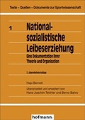 Cover: Nationalsozialistische Leibeserziehung - Hofmann-Verlag
