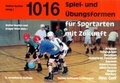 Cover: 1016 Spiel- und &Uuml;bungsformen f&uuml;r Sportarten mit Zukunft - Hofmann-Verlag