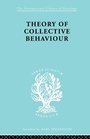 Cover: Theory of Collective Behaviour - Routledge