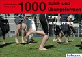 Cover: 1000 Spiel- und &Uuml;bungsformen zum Aufw&auml;rmen - Hofmann-Verlag
