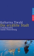 Cover: Die erz&auml;hlte Stadt - F. A. Herbig Verlagsbuchhandlung GmbH