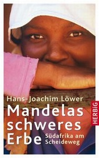 Abbildung von: Mandelas schweres Erbe - F. A. Herbig Verlagsbuchhandlung GmbH