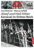 Cover: "Alaaf und Heil Hitler" - F. A. Herbig Verlagsbuchhandlung GmbH