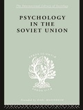 Cover: Psychology in the Soviet Union Ils 272 - Routledge