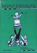 Cover: Kindheit in Bewegung - Hofmann-Verlag