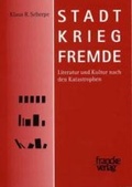 Cover: Stadt. Krieg. Fremde - Francke, A
