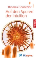 Cover: Auf den Spuren der Intuition - F. A. Herbig Verlagsbuchhandlung GmbH