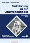 Cover: Einf&uuml;hrung in die Sportp&auml;dagogik - Hofmann-Verlag