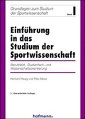 Cover: Einf&uuml;hrung in das Studium der Sportwissenschaft - Hofmann-Verlag