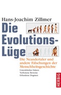 Cover: Die Evolutions-L&uuml;ge - F. A. Herbig Verlagsbuchhandlung GmbH