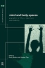 Cover: Mind and Body Spaces - Routledge