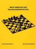 Cover: Neue Arbeiten der Bauhauswerkst&auml;tten - Mann, Gebr.