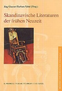 Abbildung von: Skandinavische Literaturen in der frühen Neuzeit - Francke, A
