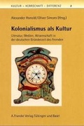Cover: Kolonialismus als Kultur - Francke, A