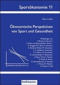 Cover: &Ouml;konomische Perspektiven von Sport und Gesundheit - Hofmann-Verlag