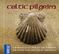 Enlarge image Cover: Celtic Pilgrim - Kreuz Verlag