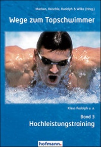 Abbildung von: Wege zum Topschwimmer - Band 3 - Hofmann-Verlag GmbH & Co. KG