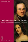 Cover: Die Mendelssohns im Bildnis - Mann, Gebr.