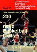 Cover: 200 neue Basketball-Drills - Hofmann-Verlag