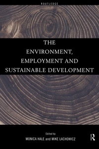 Enlarge image Cover: The Environment, Employment and Sustainable Development - Routledge