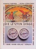 Cover: Die letzten Dinge - Mann, Gebr.