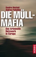 Cover: Die M&uuml;llmafia - F. A. Herbig Verlagsbuchhandlung GmbH