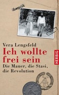 Cover: Ich wollte frei sein - F. A. Herbig Verlagsbuchhandlung GmbH