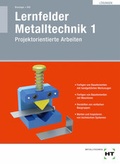 Cover: L&ouml;sungen Lernfelder Metalltechnik 1 - Verlag Handwerk und Technik