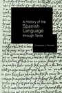 Cover: A History of the Spanish Language through Texts - Routledge