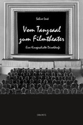 Cover: Vom Tanzsaal zum Filmtheater - Droste Verlag GmbH