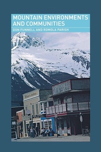 Enlarge image Cover: Mountain Environments and Communities - Routledge