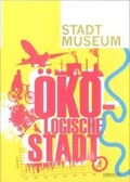 Cover: &Ouml;kologische Stadt - Droste Verlag GmbH