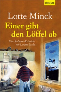 Abbildung von: Einer gibt den Löffel ab - Droste Verlag GmbH